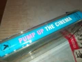 PUMP UP THE CINEMAS-ORIGINAL TAPE 3005250928, снимка 3