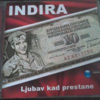 Оригинален диск Indira – Ljubav Kad Prestane, снимка 1 - CD дискове - 38976713