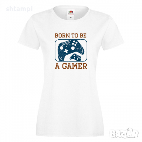 Дамска тениска Born To Be A Gamer,Игра,Игри,Геймс, снимка 3 - Тениски - 36190664