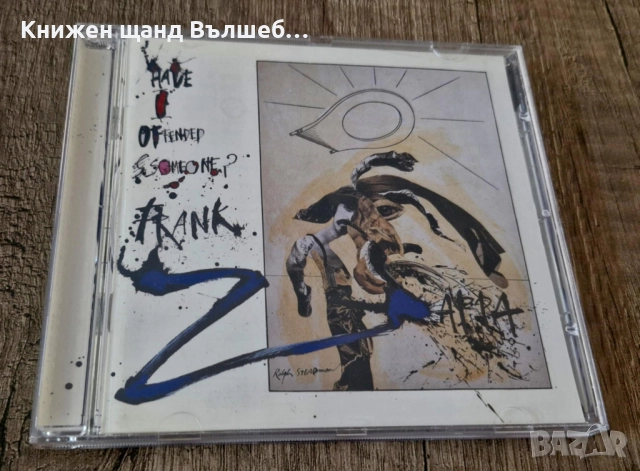 Компакт Дискове - Рок - Метъл: Frank Zappa – Have I Offended Someone