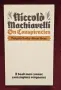 Niccolo Machiavelli On Conspiracies, снимка 1