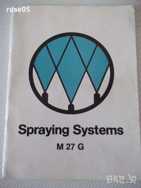 Книга "Spraying Systems - M 27 G" - 86 стр., снимка 1