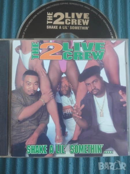 The 2 Live Crew – Shake A Lil' Somethin' - матричен диск Hip - Hop / Rap музика, снимка 1