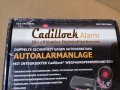 Автомобилна алармена система Cadillock ALARM, снимка 1 - Аксесоари и консумативи - 34110764