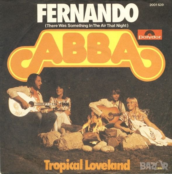 Грамофонни плочи ABBA ‎– Fernando 7" сингъл, снимка 1