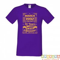 Мъжка тениска MARCH 1992 30 YEARS OF BEING AWESOME 2, снимка 5 - Тениски - 35812006