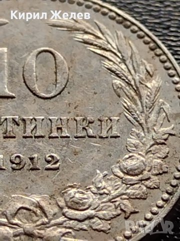 МОНЕТА 10 стотинки 1912г. СТАРА РЯДКА НАД СТОГОДИШНА ЗА КОЛЕКЦИЯ 35672, снимка 5 - Нумизматика и бонистика - 39509907
