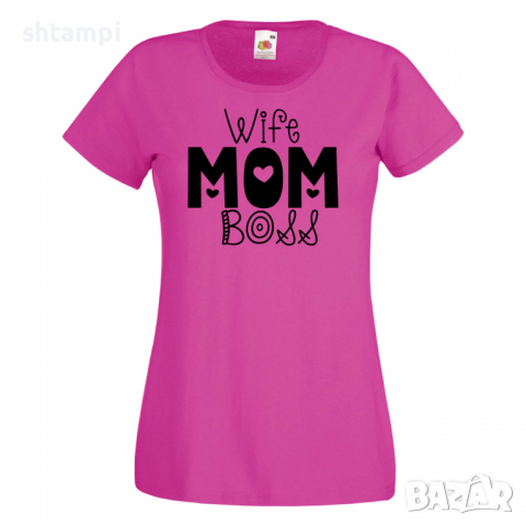 Дамска тениска Wife Mom Boss 2,Празник на Майката,Подарък,Изненада,Рожден Ден, снимка 7 - Тениски - 36297631