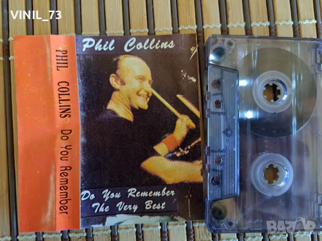 Phil Collins – Do You Remember - The Very Best, снимка 2 - Аудио касети - 48779834