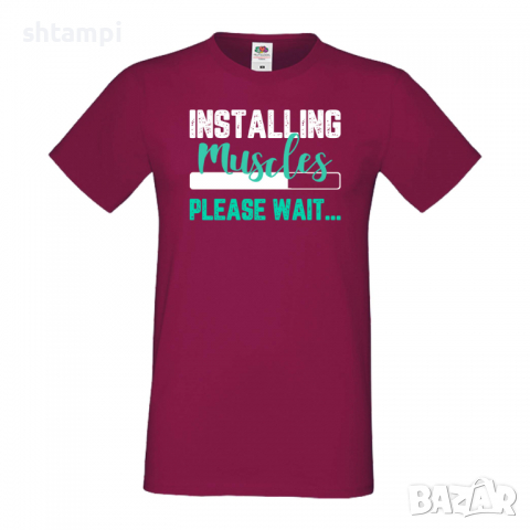 Мъжка Фитнес тениска Installing Muscles Please Wait Gym,спорт,Щанги,Тренировки,Спортуване,, снимка 3 - Тениски - 36507517