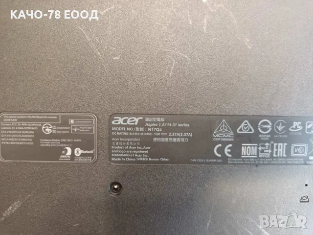 Лаптоп Acer Aspire 1 A114-31, снимка 8 - Части за лаптопи - 41714719