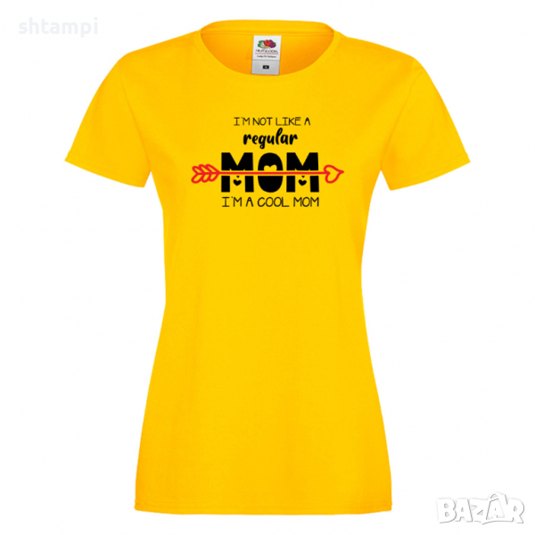 Дамска тениска I'm Not Like A Regular Mom Празник на Майката,Подарък,Изненада,Рожден Ден, снимка 1