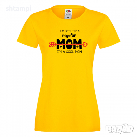 Дамска тениска I'm Not Like A Regular Mom Празник на Майката,Подарък,Изненада,Рожден Ден