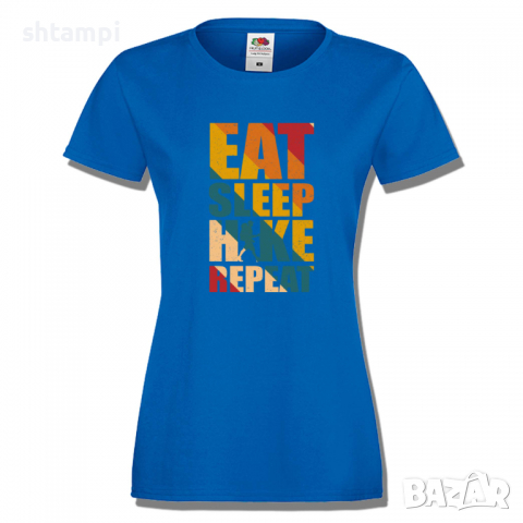 Дамска тениска Eat Sleep Hike Repeat,Изненада,Подарък,Поход,Връх,Хижа, снимка 2 - Тениски - 36373311