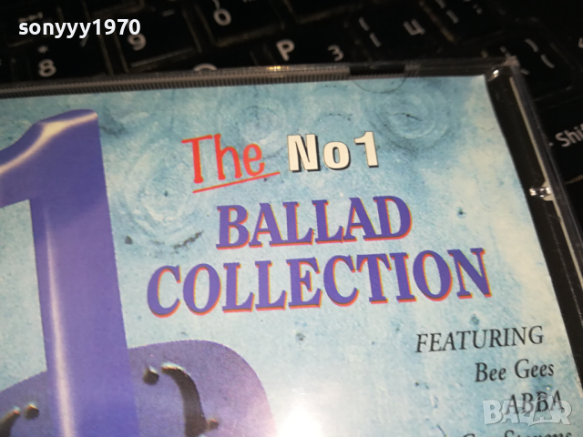 THE No1 BALLAD COLLECTION CD 0303240801, снимка 8 - CD дискове - 44580026