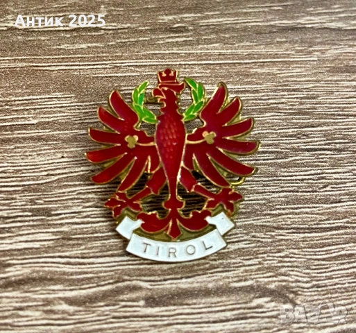 Винтидж значка „TIROL“ с герб (двуглав орел), Souval Wien, Австрия