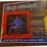 BILLY'S BARRELHOUSE, снимка 1 - Грамофонни плочи - 44684400