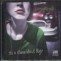 Lemonheads-It’s a shame abut Ray, снимка 1 - CD дискове - 34440122