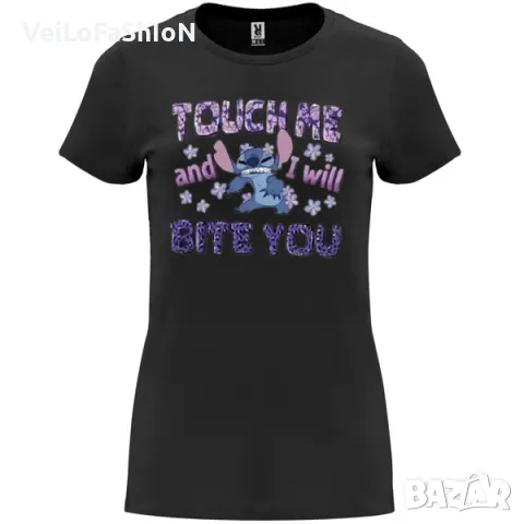 Нова дамска забавна тениска със Стич - Touch Me and I Will BITE YOU
