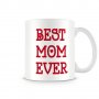 Чаша "BEST MOM EVER MUG"
