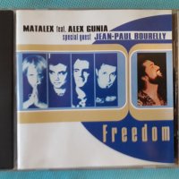 Matalex(Feat.Alex Gunia)Special Guest Jean-Paul Bourelly – 2002 - Freedom(Jazz-Rock,Hard Rock), снимка 1 - CD дискове - 41516723