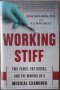 Working Stiff: Two Years, 262 Bodies, and the Making of a Medical Examiner (Judy Melinek)
