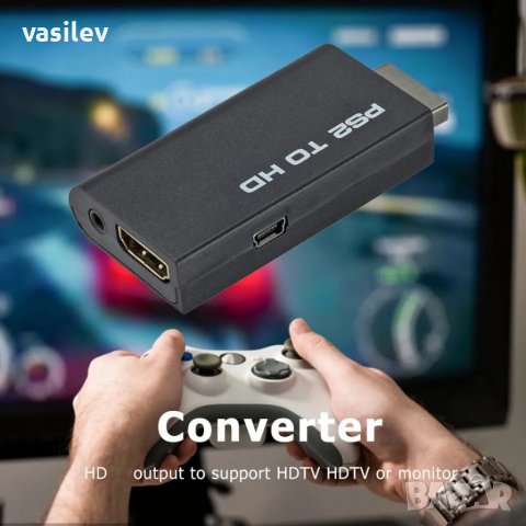 PS2 HDMI видео конвертор/ адаптер/ донгъл, снимка 5 - Аксесоари - 41494369