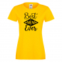 Дамска тениска Best Mom Ever 3 Празник на Майката,Подарък,Изненада,Рожден Ден, снимка 8