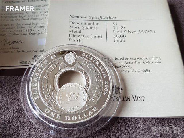 1 сребърен долар 2003 Австралия Holey Dollar and Dump oz, снимка 5 - Нумизматика и бонистика - 40701243