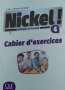 Nickel! Méthode de français 4. Cahier d'exercices