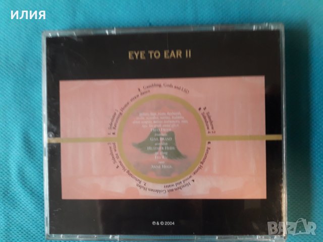 Fred Frith – 2004 - Eye To Ear II(Avantgarde,Ambient), снимка 3 - CD дискове - 41378599