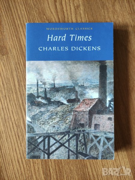 Charles Dickens - "Hard Times" , снимка 1