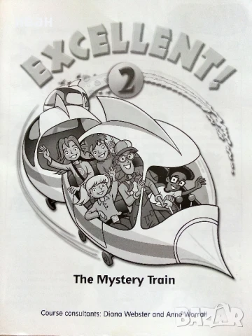 EXELLENT!   2 - The Mystery Train - Activity Book, снимка 2 - Чуждоезиково обучение, речници - 51392306