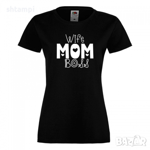 Дамска тениска Wife Mom Boss 2,Празник на Майката,Подарък,Изненада,Рожден Ден, снимка 9 - Тениски - 36297631