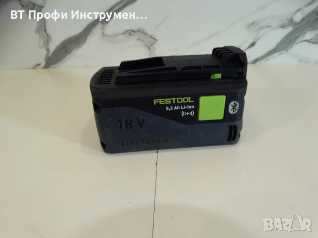 Festool 18 V / 5.2 Ah / bluetooth - Батерия, снимка 2 - Други инструменти - 53104203