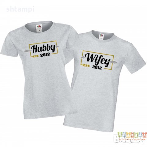Tениски за влюбени Свети Валентин Hubby Wife Est, снимка 4 - Тениски - 35717572