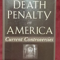 Смъртното наказание в Америка - настоящи противоречия, снимка 1 - Специализирана литература - 40890156
