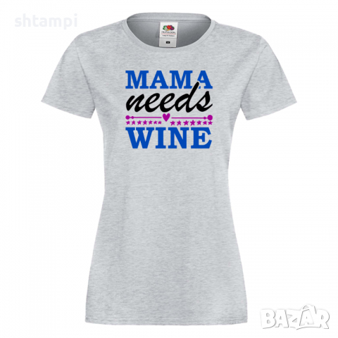 Дамска тениска Mama needs wine, снимка 4 - Тениски - 36295955