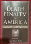 Смъртното наказание в Америка - настоящи противоречия / The Death Penalty in America, снимка 1 - Специализирана литература - 40890156