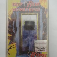 Deep Blue Something/Home, снимка 1 - Аудио касети - 34664473