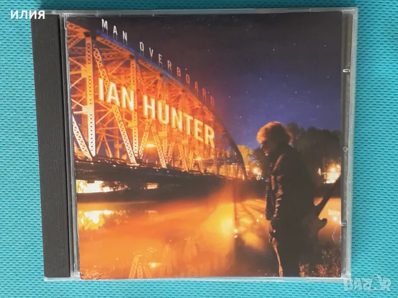 Ian Hunter(Mott The Hoople) – 2009 - Man Overboard(Rock), снимка 1