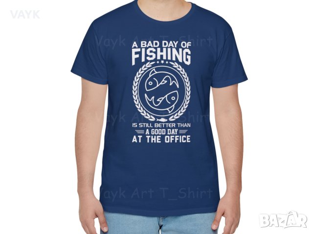 Тениска с декоративен печат - Bad Day Of Fishing, снимка 6 - Тениски - 44181400
