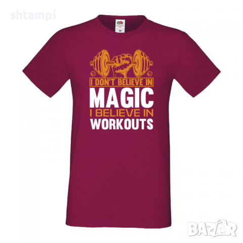 Мъжка Фитнес тениска I Don't Believe in Magic I Believe in Workouts 2 Gym,спорт,Щанги,, снимка 5 - Тениски - 36507218