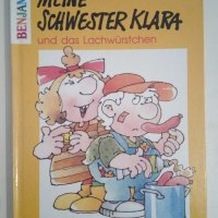 Meine Schwester Klara und das Lachwürstchen - Dimiter Inkiow, снимка 1 - Детски книжки - 44146286