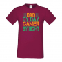 Мъжка тениска Dad By Day Gamer Баща, Дядо,Празник,Татко,Изненада,Повод,Рожден ден, Имен Ден,, снимка 5