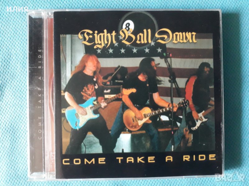 Eight Ball Down – 2007 - Come Take A Ride(Southern Rock), снимка 1