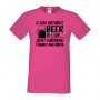 Мъжка тениска A Day Without Beer Is Like,Бира,Бирфест,Beerfest,Подарък,Изненада,Рожден Ден, снимка 6
