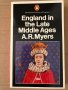 England in the Late Middle Ages -A. R. Myers, снимка 1 - Други - 34798794