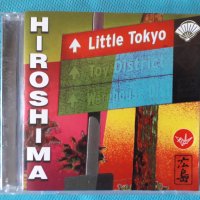 Hiroshima – 2007 - Little Tokyo(Smooth Jazz,Contemporary Jazz), снимка 1 - CD дискове - 41431803