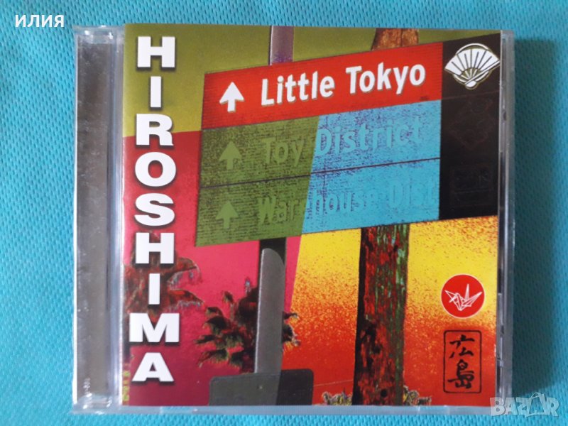Hiroshima – 2007 - Little Tokyo(Smooth Jazz,Contemporary Jazz), снимка 1